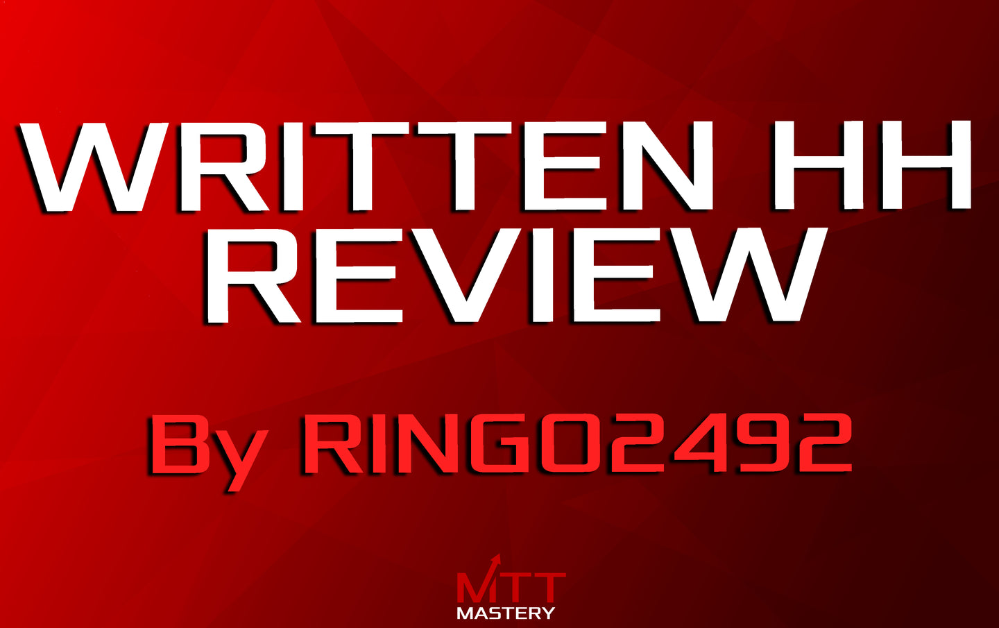 Written Hand History Review by Ringo2492